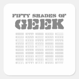 Fifty Shades of Geek Vierkante Sticker