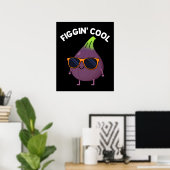Figgin Cool Funny Fig Food Pun Dark BG Poster (Thuiskantoor)