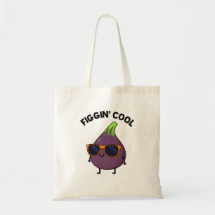 Figgin Cool Funny Fig Food Pun Tote Bag