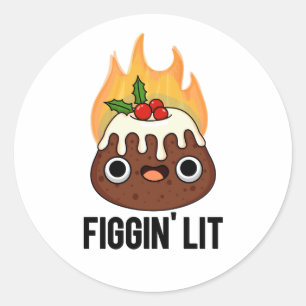 Figgin Lit Funny Figgy Pudding Pun Ronde Sticker