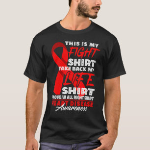 Figh I Coronary Bypass Chgery Open Heart Disease T-shirt