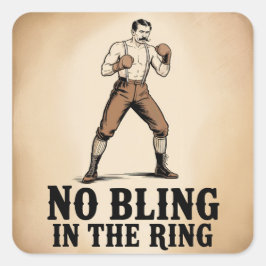 Fight Club - Geen Bling in de Ring Vierkante Sticker