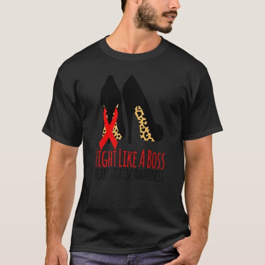 Fight Like A Boss Heart Heart Disease Awareness Le T-shirt (Voorkant)