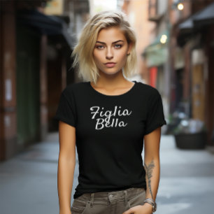 Figlia Bella Italy Daughter White Script Black T-shirt