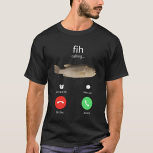 Fih Bellen Herinner me Bericht Weiger Accepteer Te T-shirt