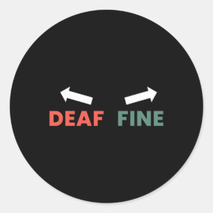 Fijn rechteroor is doof ronde sticker