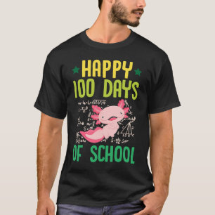 Fijne 100 dagen schooldichter Axolotl Wiskunde ler T-shirt