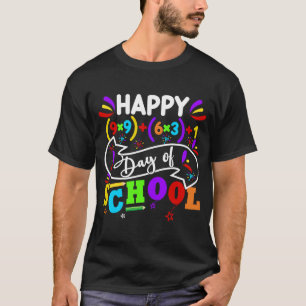 Fijne 100e dag van de School voor Onderwijs en Kin T-shirt