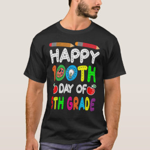 Fijne 100e dag van de vijfde graad t-shirt