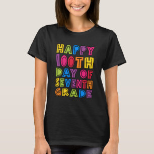 Fijne 100e dag van de zevende graad van leraren Ki T-shirt