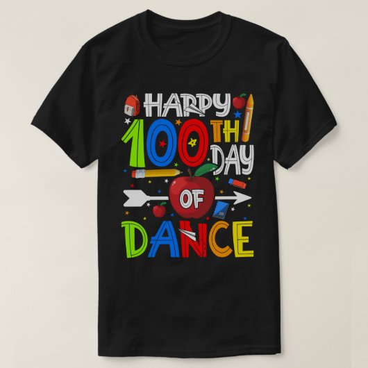 Fijne 100ste dag dansdag leraar of student T-Shir T-shirt (Design voorkant)