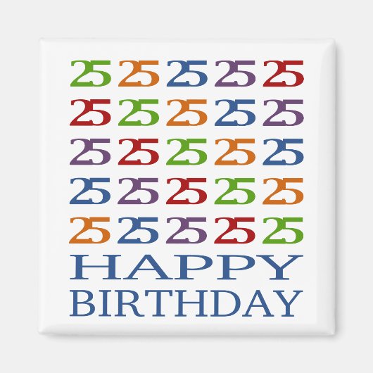 Fijne 25ste verjaardag! magneet (Voorkant)