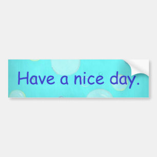 Fijne dag, blauwe bubbels, bumperstickers