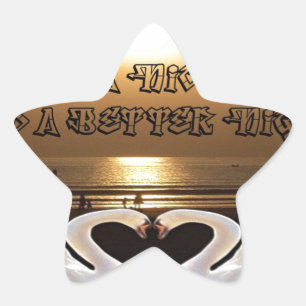 Fijne dag en een betere avond tekst quote ster sticker