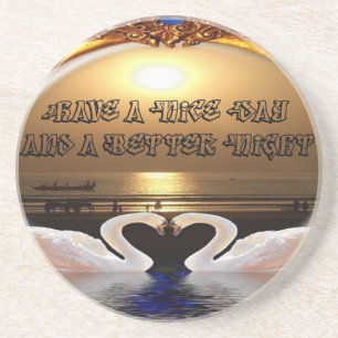 Fijne dag en een betere avond tekst quote zandsteen onderzetter