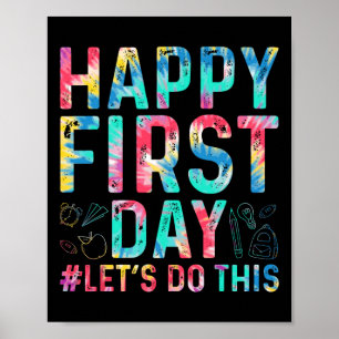 Fijne eerste dag Laten we dit doen Welkom Byck op Poster