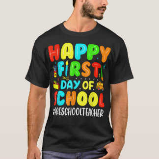 Fijne eerste dag van de schoolvoorschoolse leerkra t-shirt