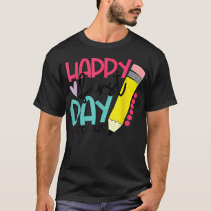 Fijne Eerste Dag van Schoolstudenten en Leerkracht T-shirt