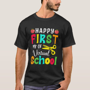 Fijne eerste dag van virtuele school Terug naar sc T-shirt