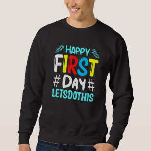 Fijne eerste schooldag Laten we dit doen Terug naa Trui