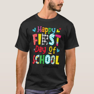 Fijne Eerste Schooldag Preschool Terug naar schoo T-shirt
