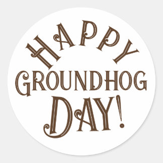 Fijne Groundhog Dag! Eenvoudig  ontwerp Ronde Sticker