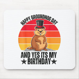 Fijne Groundhog Day En Ja Het Is Mijn Verjaardag G Muismat