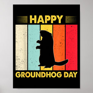 Fijne Groundhog Day Grappige Ground Hog Knaagdierl Poster