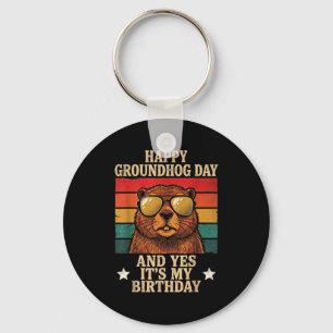 Fijne Groundhog Day Ja het is mijn verjaardag Funn Sleutelhanger