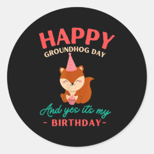 Fijne Groundhog Day Verjaardag Groundhog Liefhebbe Ronde Sticker