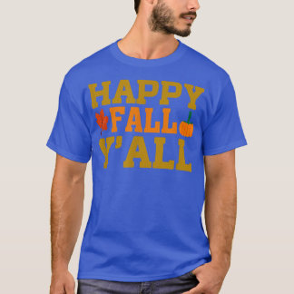 Fijne Herfst voor jullie allemaal speciale feestda T-shirt