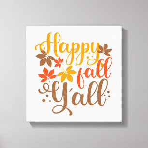 Fijne Herfst voor Y'all Canvas Afdruk