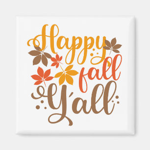 Fijne Herfst voor Y'all Magneet