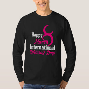 Fijne Internationale Vrouwendag 2022 8 maart 2022 T-shirt