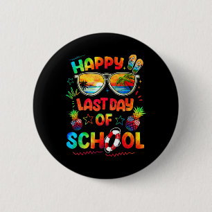 Fijne laatste dag van de schoolleraar aan het eind ronde button 5,7 cm