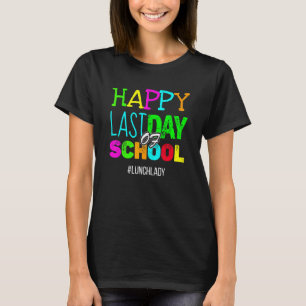 Fijne laatste dag van de schoolplein Lunch Lady Ap T-shirt