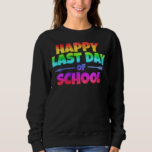 Fijne laatste dag van de schoolstudent trui (Voorkant)