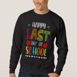 Fijne laatste dag van de schoolstudenten en lerare trui