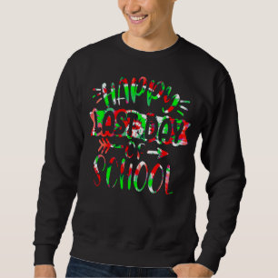 Fijne laatste dag van de schooltijd Tie Dye leraar Trui