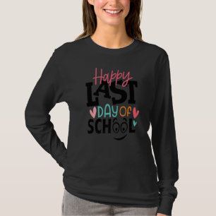 Fijne laatste dag van de schoolzomervakantie t-shirt