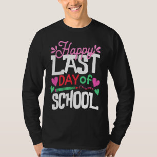 Fijne laatste dag van het Afstudeerder van de lera T-shirt