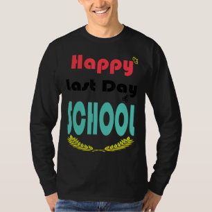 Fijne laatste dag van het Stropdas van de school K T-shirt