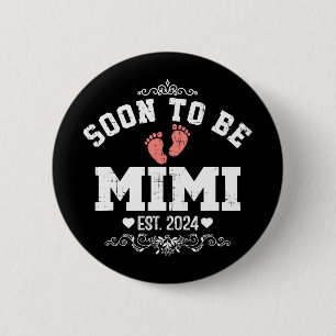 Fijne Moederdag Toekomstige Mimi 2024 Ronde Button 5,7 Cm