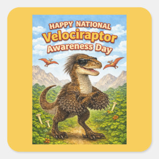 Fijne Nationale Velociraptor Bewustzijnsdag – Grap Vierkante Sticker