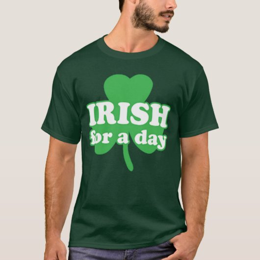 Fijne St Patrick's Day Irish for a Day Green T-shirt (Voorkant)