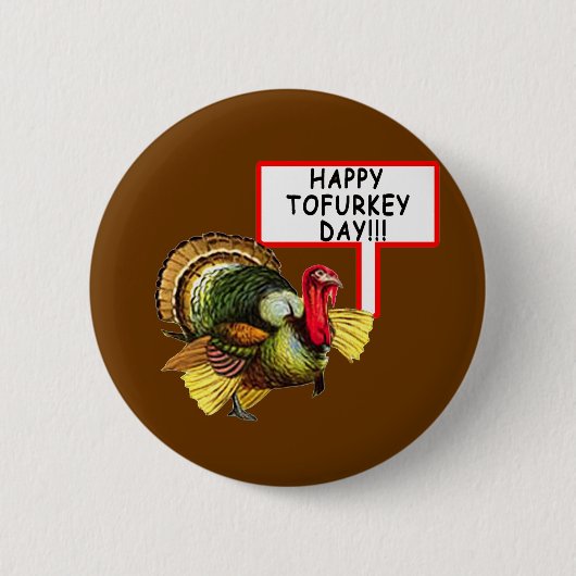 Fijne Tofurkey Dag! Funny Thanksgiving T shirt Ronde Button 5,7 Cm (Voorkant)