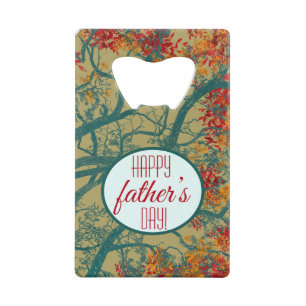 Fijne Vaderdag! De onschatbare waarde van bomen Kredietkaart Flessenopener