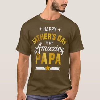 Fijne vaders dag voor mijn geweldige papa van de z t-shirt