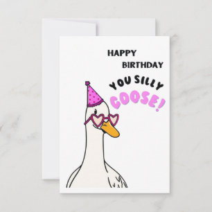 Fijne verjaardag, je hebt Goose Gekke Bedankkaart