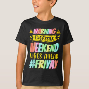 Fijne vrijdag vr Yay leraar school meme tanktop_ T-shirt